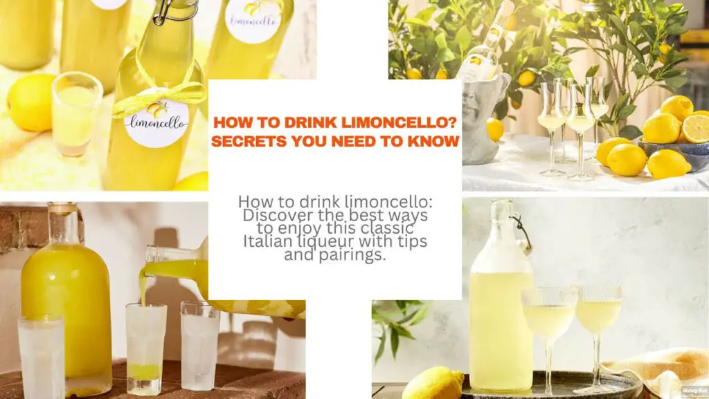 How to Drink Limoncello