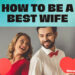 How to Be a Best Wife