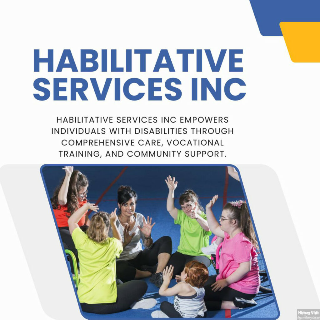 Habilitative Services Inc